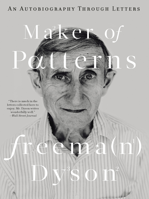 Title details for Maker of Patterns by Freeman Dyson - Available